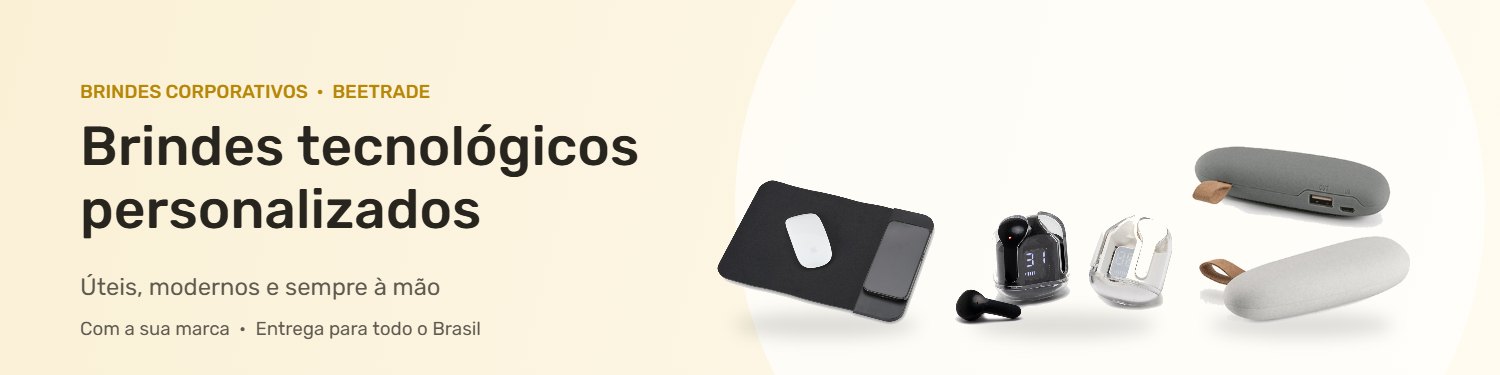 Brindes tecnológicos personalizados para empresas - Beetrade
