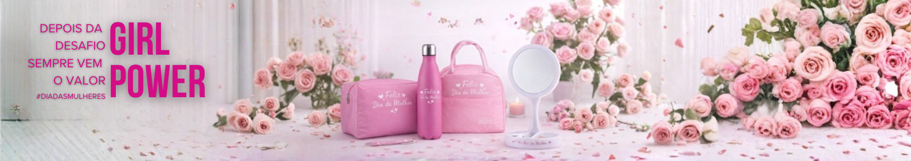 Brindes Dia das Mulheres Personalizado